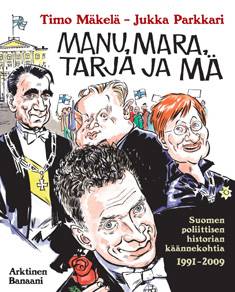 Manu, Mara, Tarja ja mä (Hardcover)