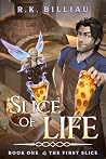 Slice of Life: Th...