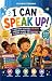 I Can Speak Up! A Kid’s gui...