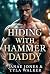 Hiding With Hammer Daddy
