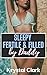 Sleepy, Fertile, and Filled by Daddy by Krystal Clark