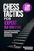 Chess Tactics for Expert by Karl-Antoine Simoneau