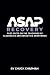 ASAP Recovery: Fast Facts o...