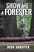 Show Me a Forester