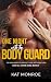 One Night With The Bodyguar...