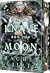 The Knave and the Moon (The Stonewater Kingdom, #2)