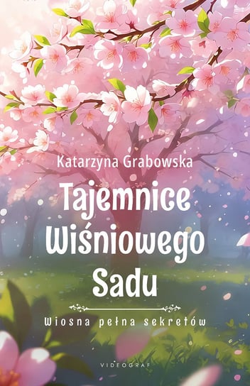 Read Tajemnice Wiśniowego Sadu