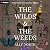 The Wilds & The Weeds