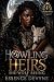 Howling Heirs
