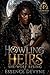 Howling Heirs by Essence Devyne