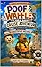 Poof & Waffles: The Great B...