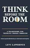 Think Before the ...