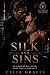 Silk and Sins: A Dark Mafia...