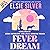 Fever Dream