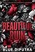 Beautiful Ruin: A Morally G...