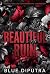 Beautiful Ruin by Blue diputra