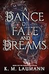 A Dance of Fate a...