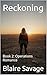 Reckoning by Blaire Savage