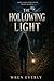The Hollowing Light by Wren Everly