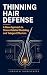 Thinning Hair Defense A New Approach to Stress-Related Sheddi... by Mathew Thomas