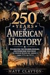 250 Years of Amer...