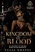 Kingdom of Blood: An Enemie...