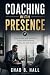 Coaching With Presence: How...