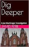 Dig Deeper: A Joe...