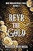 Reyr the Gold : Eine Slow-B...