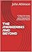 THE AWAKENING AND BEYOND: A...