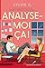 Analyse-moi ça ! (French Edition)
