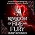 A Kingdom of Fire and Fury:...