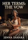Her Terms: The Vow