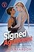 Signed Agreement: A Spicy S...
