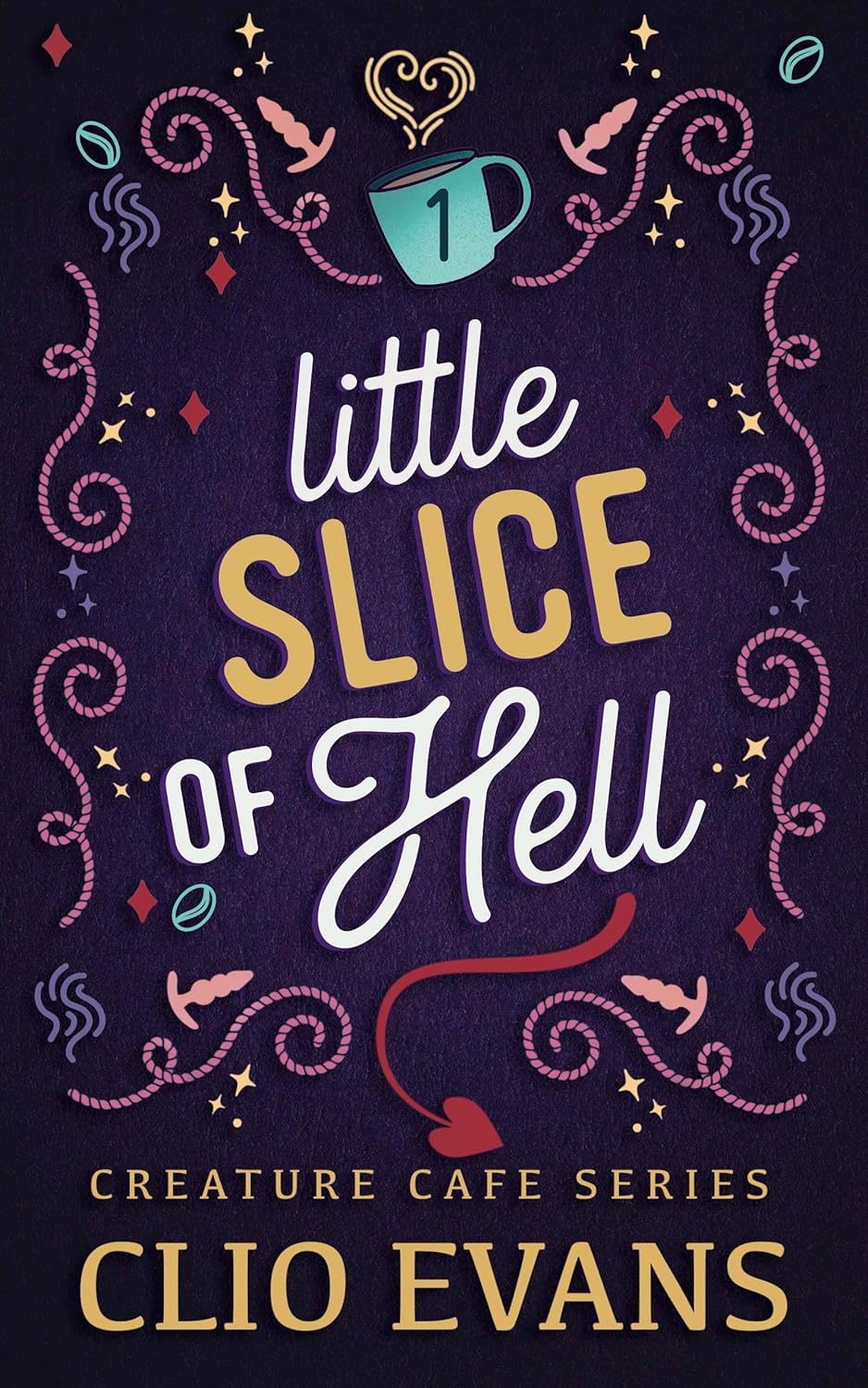 Little Slice of Hell (Creature Cafe, #1)