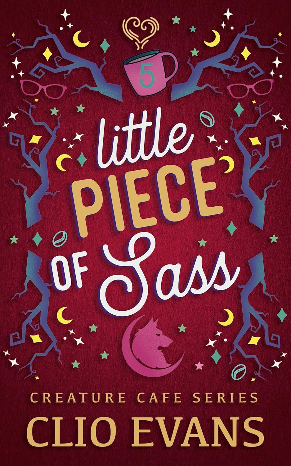 Little Piece of Sass (Creature Cafe, #5)