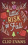 Little Risk of Fall