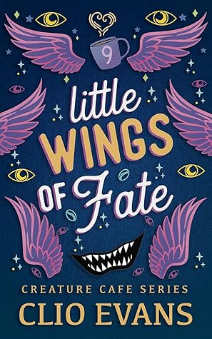 Little Wings of Fate (Creature Cafe, #9)