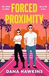 Forced Proximity:...