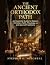 The Ancient Orthodox Path: ...