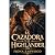 LA CAZADORA Y EL HIGHLANDER...
