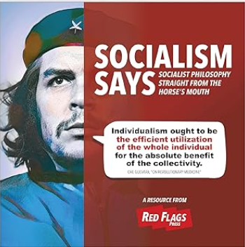 Socialism Says: Socialist Philosophy Straight From The Horse's Mouth