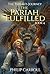 The Pariah Fulfilled: The P...