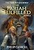 The Pariah Fulfilled by Philip Carroll The Pariah Fulfilled by Philip Carroll