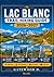 LAC BLANC TRAIL HIKING GUID...