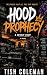 Hood Prophecy