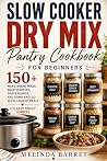 Slow Cooker Dry M...