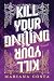 Kill Your Darling (Standard Edition): An Immortal Enemies to Lovers Romance