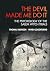 The Devil Made Me Do It by Thomas Heinzen