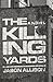 The Killing Yards